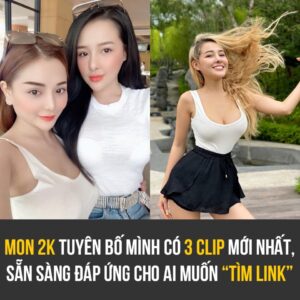 Mon 2K lộ clip show hàng cực chất bên Ngân 98 – Nude 100%