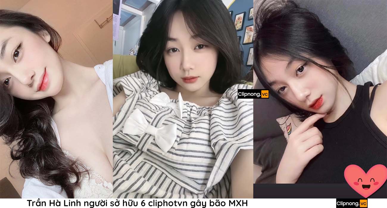 Cliphot | Sex Cliphotvn Tổng Hợp Mới Không Che 2024 6 6-cliphotvn-tran-ha-linh